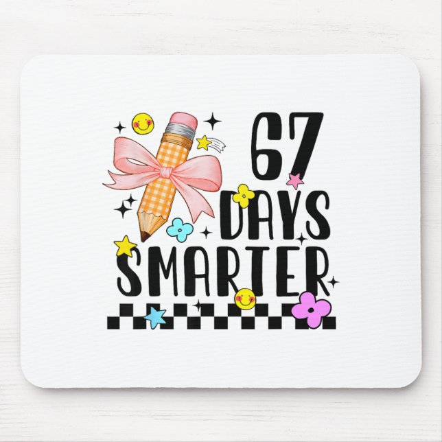 67 Days Of School Funny 67 Days Smarter Student Te Mousepad (Vorne)