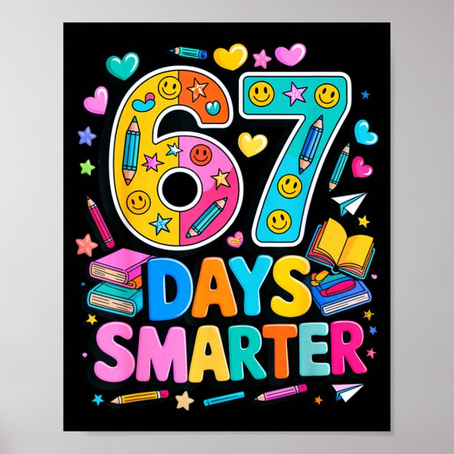 67 Days Of School Funny Meme Teacher Student  Poster (Vorne)