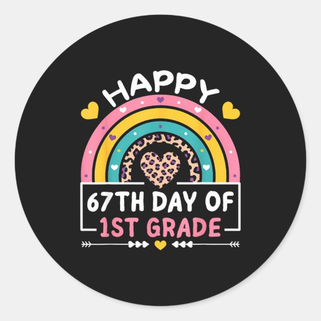67 Days Of School Happy 67th Day Of 1st Grade Teac Runder Aufkleber (Vorderseite)