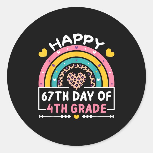 67 Days Of School Happy 67th Day Of 4th Grade Teac Runder Aufkleber (Vorderseite)