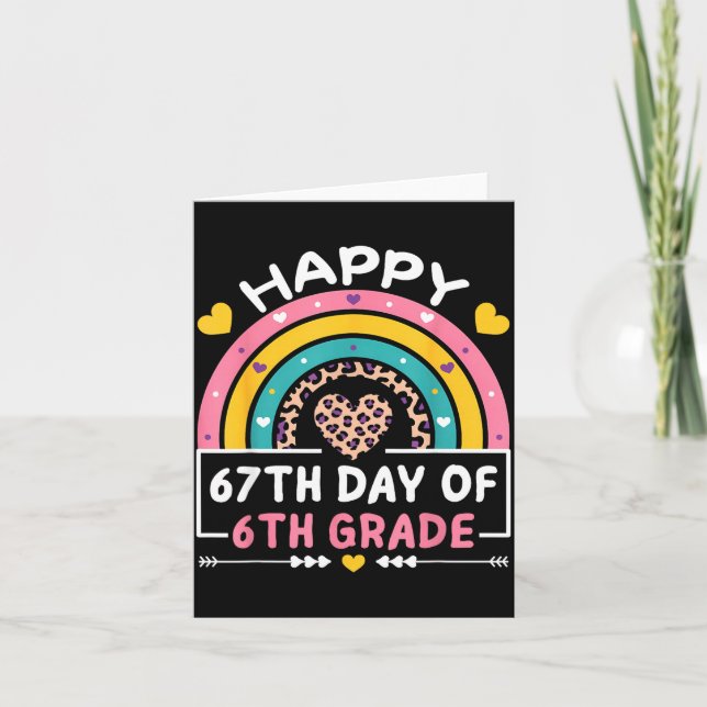 67 Days Of School Happy 67th Day Of 6th Grade Teac Karte (Vorderseite)
