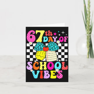 67 Days Of School Meme 100th Day Of School Vibes S Karte