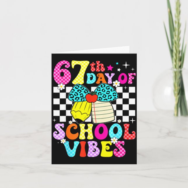 67 Days Of School Meme 100th Day Of School Vibes S Karte (Vorderseite)