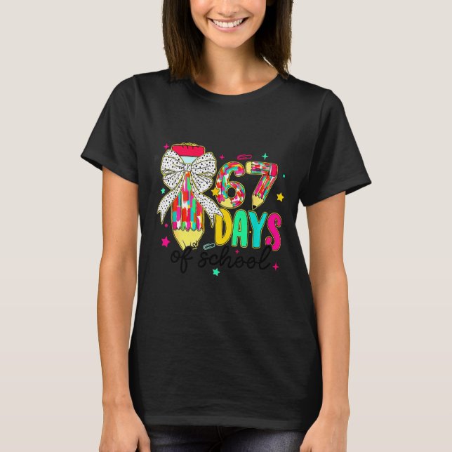 67 Days Of School Pencil Coquette Teacher Student  T-Shirt (Vorderseite)