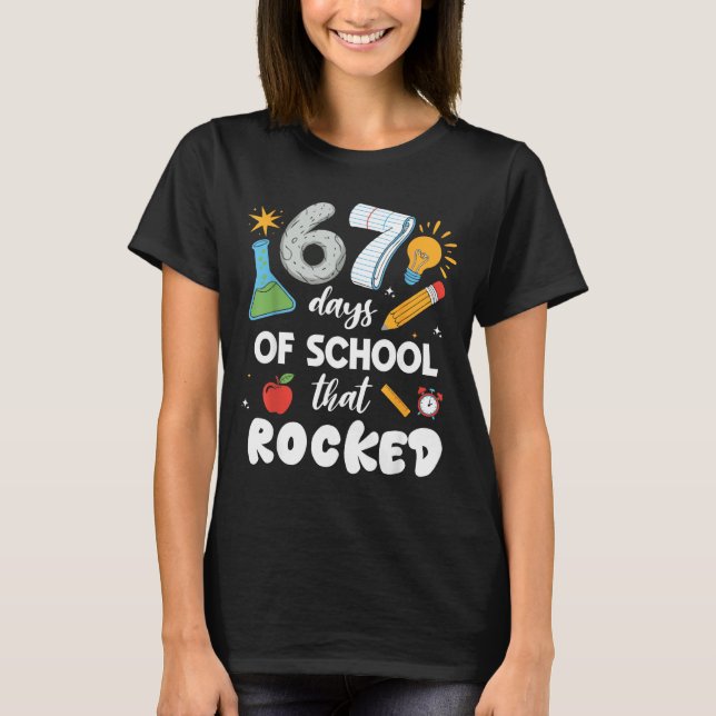 67 Days Of School That Rocked  T-Shirt (Vorderseite)