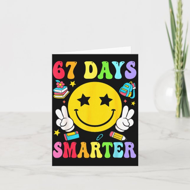 67 Days Smarter 67 Days Of School Teacher Student  Karte (Vorderseite)