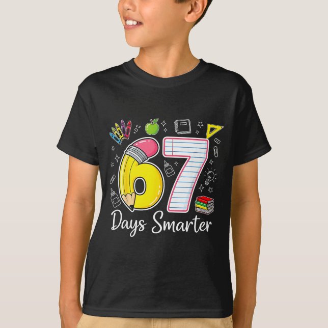 67 Days Smarter 67th Day Of School For Teachers An T-Shirt (Vorderseite)