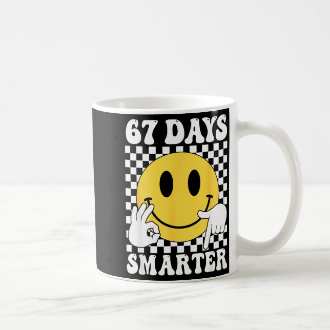 67 Days Smarter Funny Six Seven 6 7 Gen Alpha Slan Kaffeetasse (Rechts)