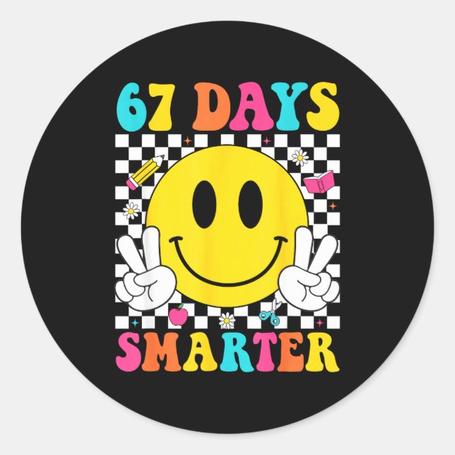67 Days Smarter Funny Six Seven 6 7 Meme Gen Alpha Runder Aufkleber (Vorderseite)
