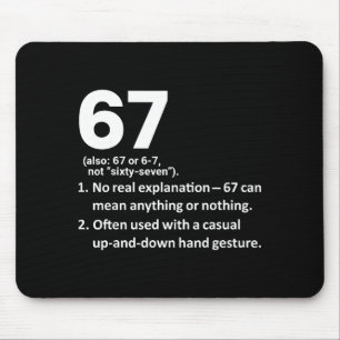 67 Definition Lustig Six Seven Meme 6 7  Mousepad