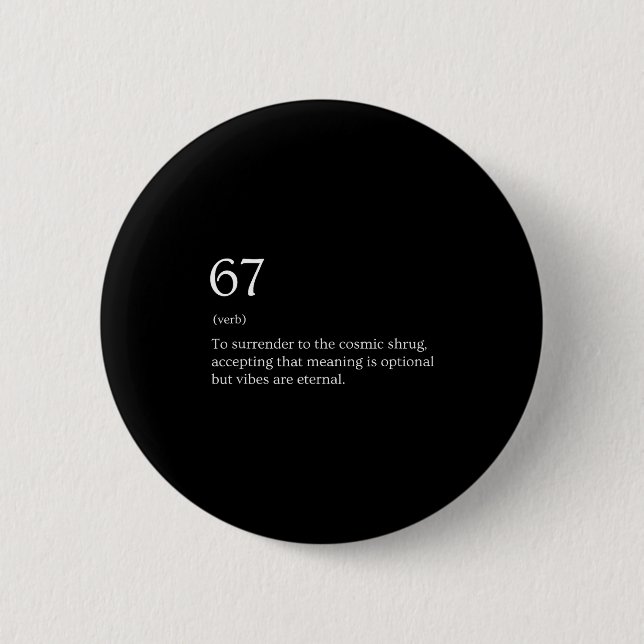 67 Definition Meme  Button (Vorderseite)
