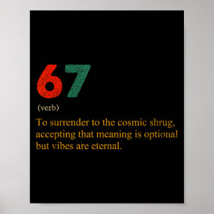 67 Definitions-Meme Nummer 67 ist die neue 42 Sech Poster