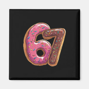 67 Donut Sechs Sieben Gen Alpha Slang Meme Magnet