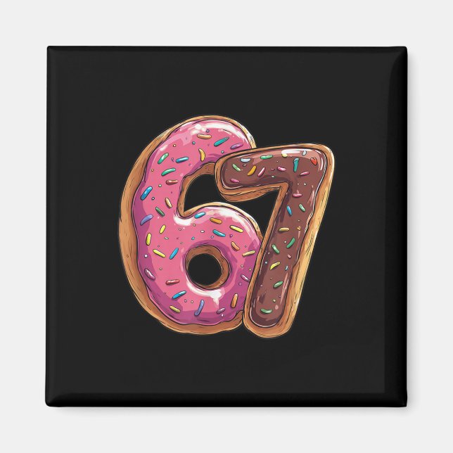 67 Donut Sechs Sieben Gen Alpha Slang Meme  Magnet (Vorne)