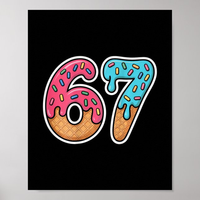 67 Eis Drip (auf Ck)  Poster (Vorne)