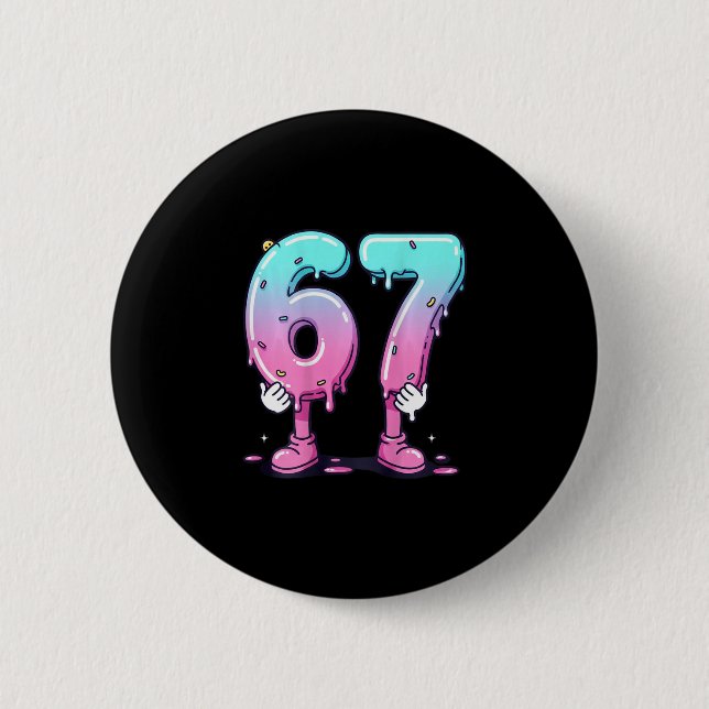 67 Eis Drip (ck) Six Seven Meme für Gen Alph Button (Vorderseite)