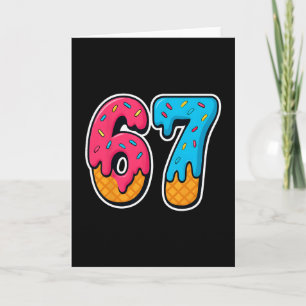 67 Eis-Drip-Funny-Six-Seven-Gen-Alpha-Meme S Karte