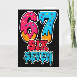 67 Eis-Drip lustig Six Seven Gen Alpha Meme S Karte
