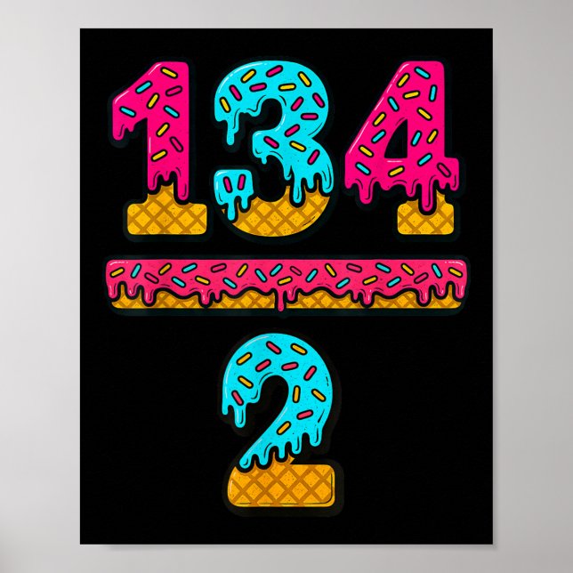 67 Eis-Drip-Meme-Division-Mathe-Lehrer Gen A Poster (Vorne)