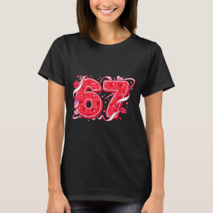 67 Eis-Drip-Meme Lustig Sechs Sieben Valentinstag T-Shirt