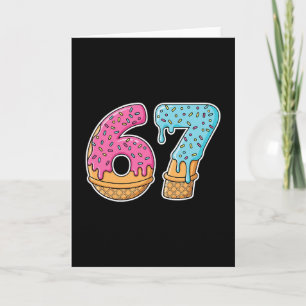 67 Eis-Drip-Meme Lustig Six Seven Gen Alpha S Karte