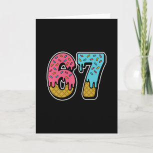 67 Eis-Drip-Meme Lustig Six Seven Gen Alpha S Karte