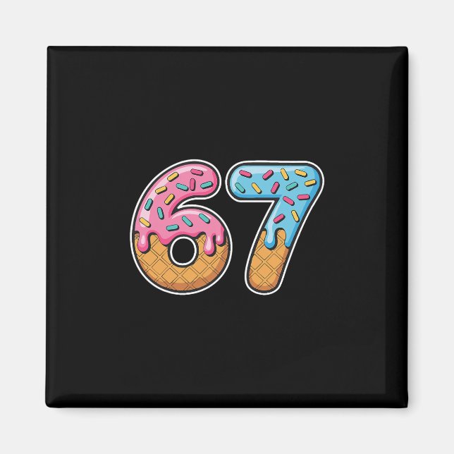 67 Eis-Drip-Meme Lustig Six Seven Gen Alpha S Magnet (Vorne)