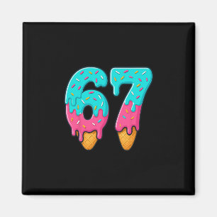 67 Eis-Drip-Meme Lustig Six Seven Gen Alpha S Magnet
