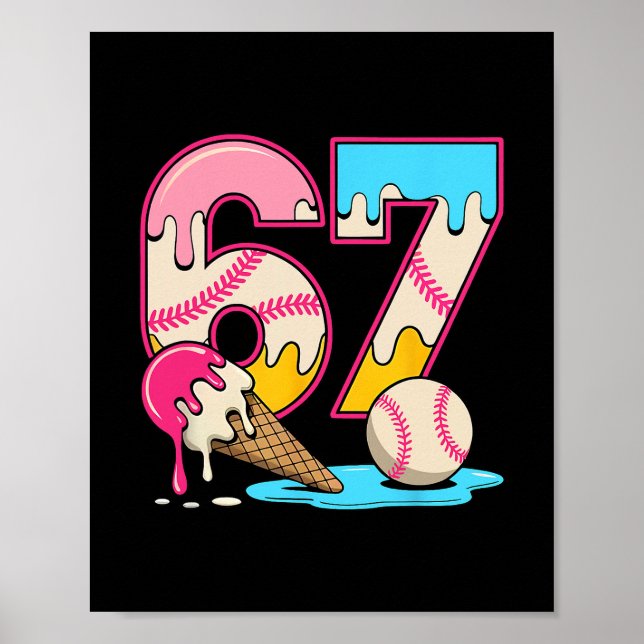 67 Eis-Drip-Meme Lustig Six Seven Gen Alpha S Poster (Vorne)