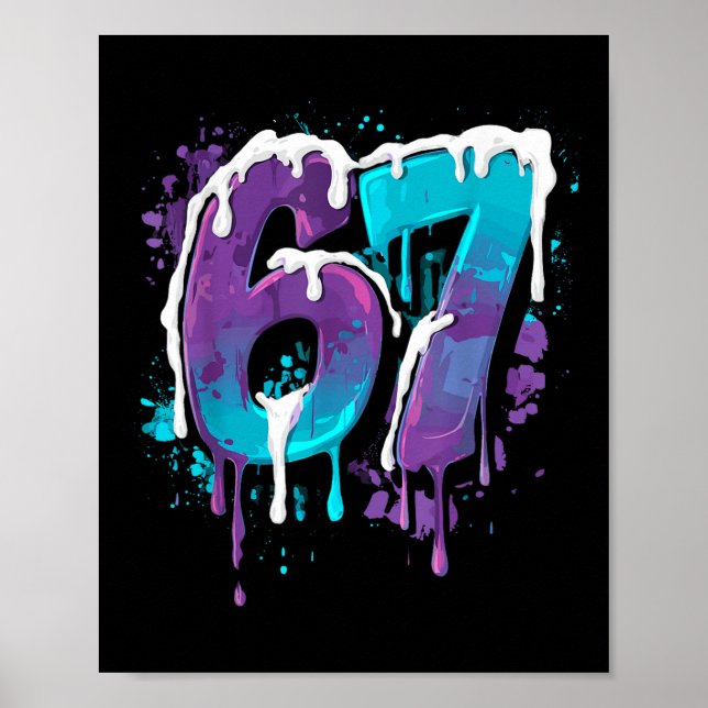 67 Eis-Drip-Meme Lustig Six Seven Gen Alpha S Poster (Vorne)