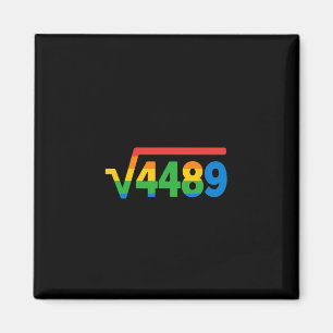 67 Eis-Drip-Meme Quadratwurzel 4489 Magnet