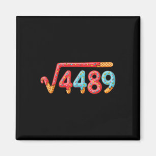 67 Eis-Drip-Meme Quadratwurzel 4489  Magnet