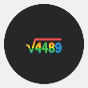 67 Eis-Drip-Meme Quadratwurzel 4489  Runder Aufkleber
