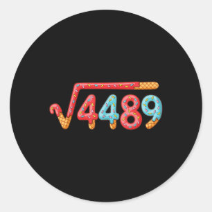67 Eis-Drip-Meme Quadratwurzel 4489 Runder Aufkleber