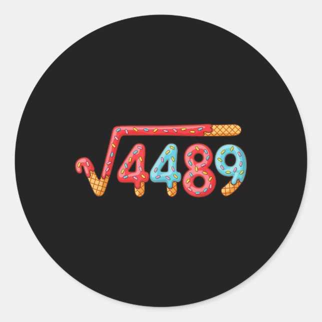 67 Eis-Drip-Meme Quadratwurzel 4489  Runder Aufkleber (Vorderseite)