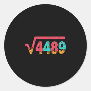 67 Eis-Drip-Meme Quadratwurzel 4489 Slang Math Runder Aufkleber