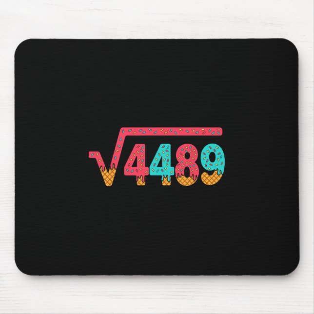 67 Eis-Drip-Meme Quadratwurzel 4489 Slang Mathe Mousepad (Vorne)