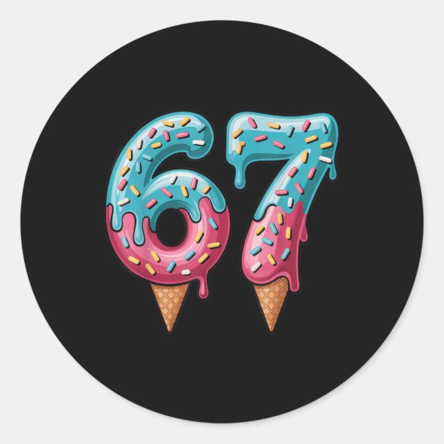 67 Eis-Drip-Meme  Runder Aufkleber (Vorderseite)