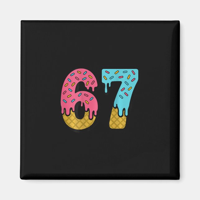 67 Eis-Drip-Meme Six Seven Game Day (auf Ck)  Magnet (Vorne)