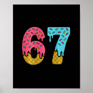67 Eis-Drip-Meme Six Seven Game Day (auf Ck)  Poster