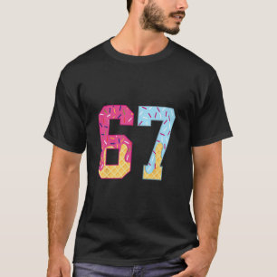67 Eis Drip Meme Six Seven Gen Alpha Slang 1 T-Shirt