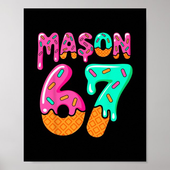 67 Eis-Drip-Meme Six Seven Gen Alpha-Slang M Poster (Vorne)