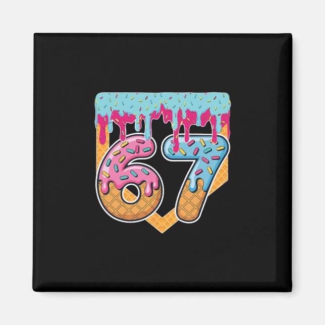 67 Eis-Drip-Meme Six Seven Gen Alpha-Slang  Magnet (Vorne)