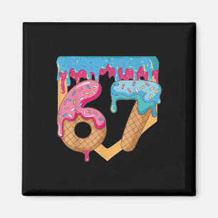 67 Eis-Drip-Meme Six Seven Gen Alpha Slang _ Magnet