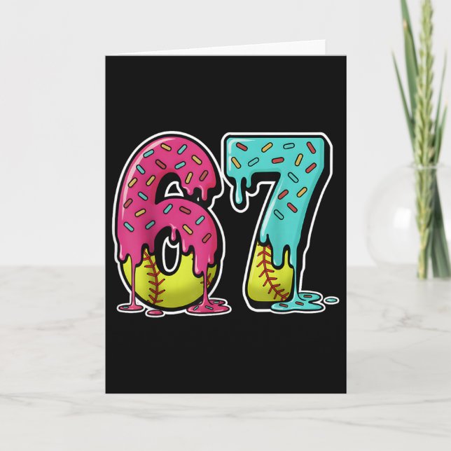 67 Eis Drip Softball Gen Alpha Slang Sechs Sieben Karte (Vorderseite)