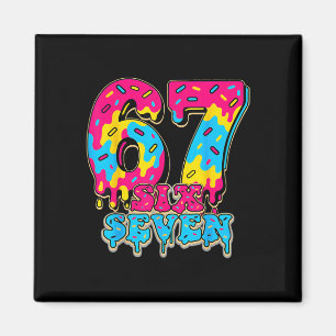 67 Eis-Drip Softll Gen Alpha Slang Six Seven Magnet
