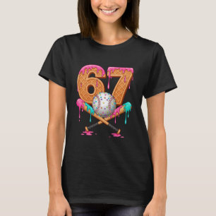 67 Eis-Drip Verkaufe Nummer 67 Spieler 67. Geburts T-Shirt