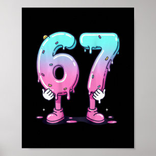 67 Eis-Tropfen (ck) Six Seven Meme für Gen Alph Poster