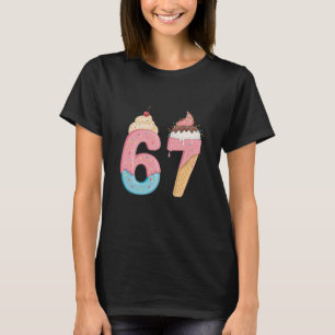 67 Eiscreme T-Shirt