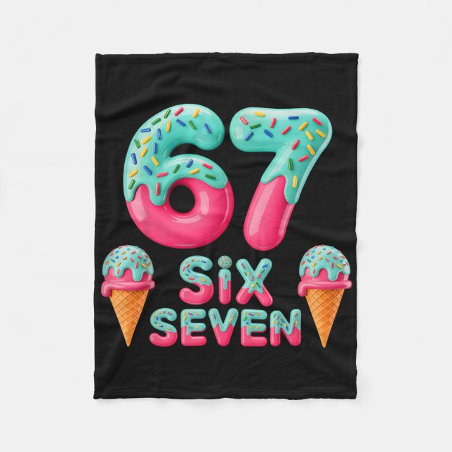 67 Eiscreme-Tropf-Meme Lustig Six Seven Gen Alpha  Fleecedecke (Vorderseite)